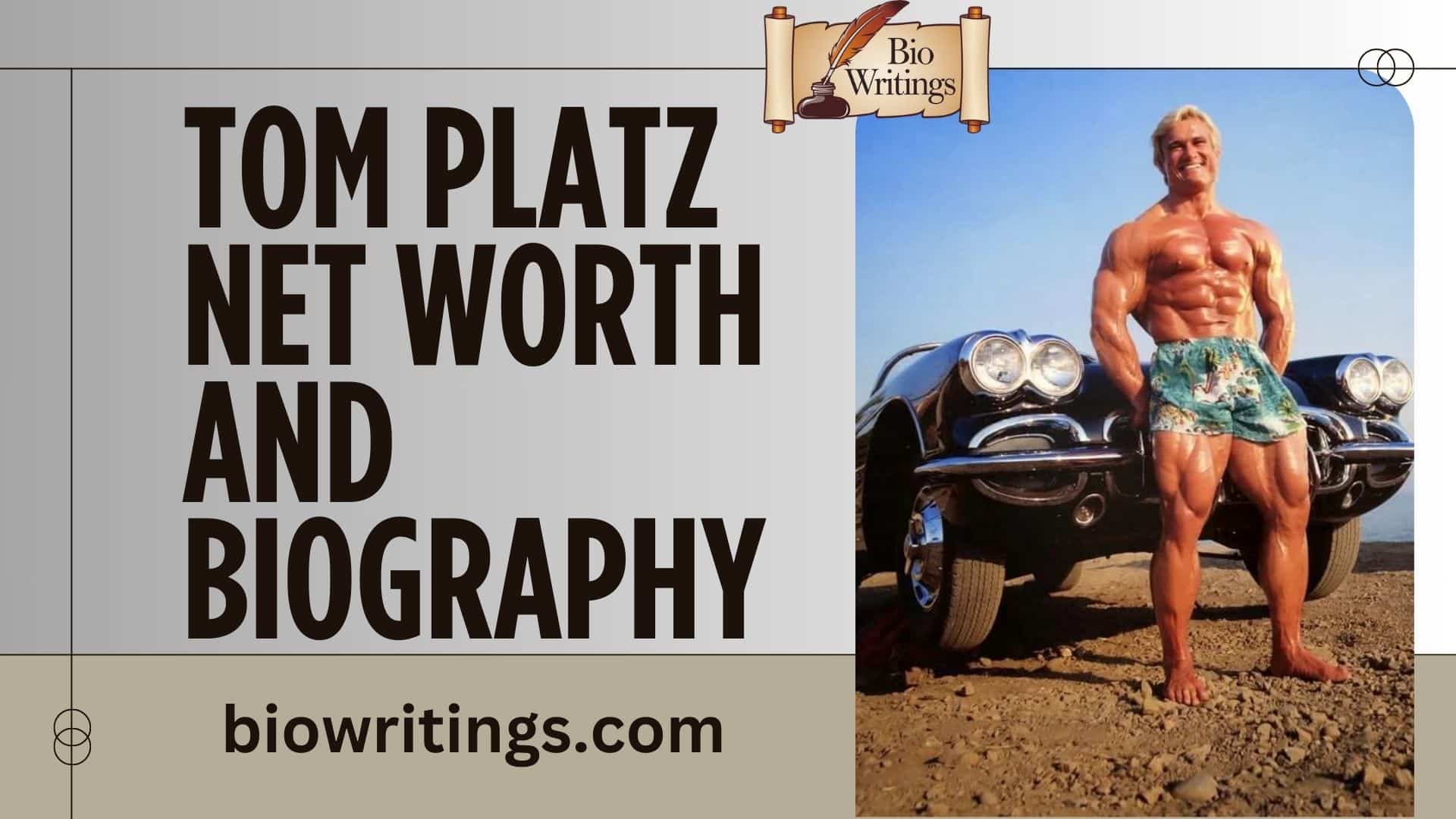 Tom Platz Net Worth And Biography