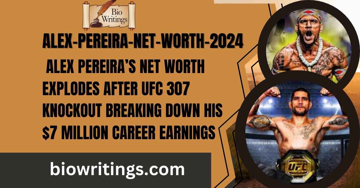 Alex Pereira Net Worth 2024: Alex Pereira’s Net Worth Explodes After UFC 307 Knockout—Breaking Down His $7 Million Career Earnings