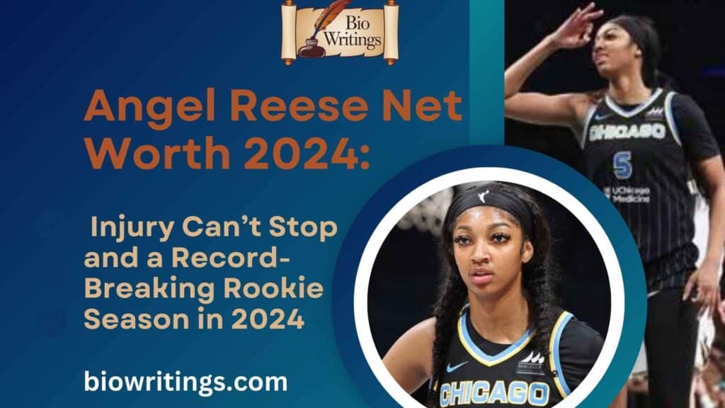 Angel Reese Net Worth 2024: Injury Can’t Stop and a Record-Breaking Rookie Season in 2024