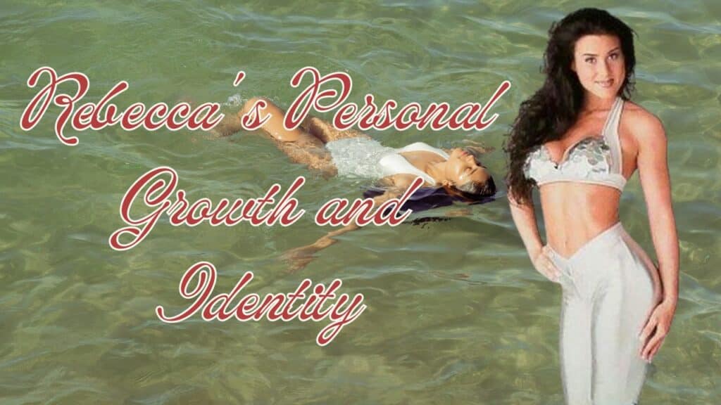 Rebecca's Personal Growth and Identity