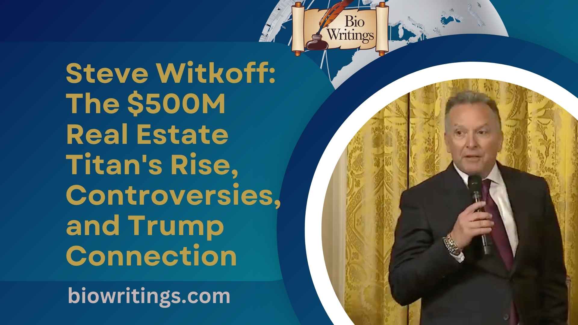 Steve Witkoff: The $500M Real Estate Titan's Rise, Controversies, and Trump Connection