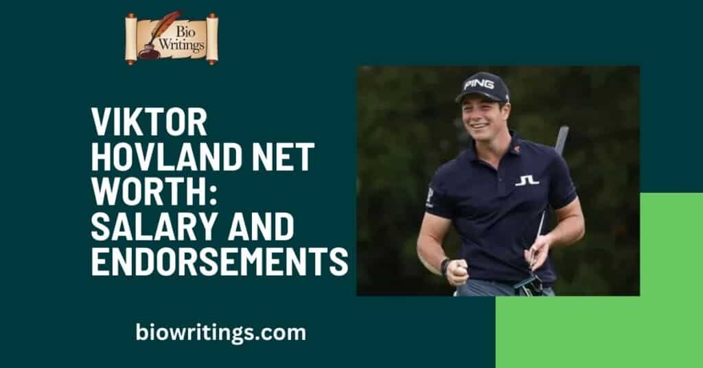 Viktor Hovland Net Worth: Salary and Endorsements